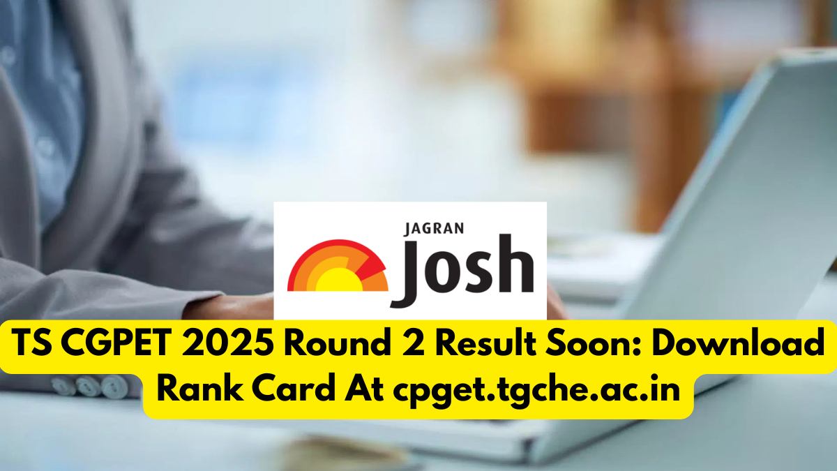 TS CGPET 2025 Round 2 Result Soon: Download Rank Card , Check Seat Allotment Status At cpget.tgche.ac.in